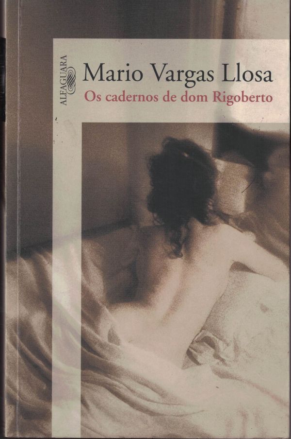 Cadernos de Dom Rigoberto, Os